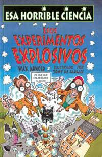 ESOS EXPERIMENTOS EXPLOSIVOS | 9788427220942 | ARNOLD, NICK | Llibreria Drac - Llibreria d'Olot | Comprar llibres en català i castellà online