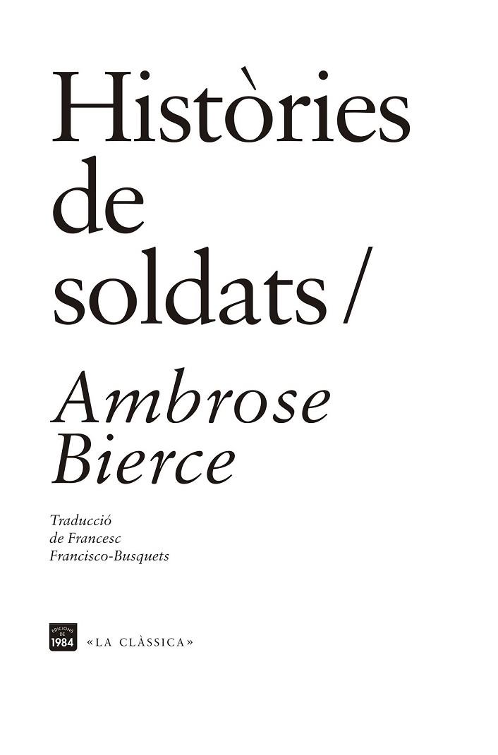 HISTÒRIES DE SOLDATS | 9788415835691 | BIERCE, AMBROSE | Llibreria Drac - Librería de Olot | Comprar libros en catalán y castellano online