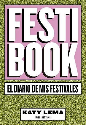 FESTIBOOK | 9788448024277 | KATY LEMA (MISS FESTIVALES) | Llibreria Drac - Librería de Olot | Comprar libros en catalán y castellano online