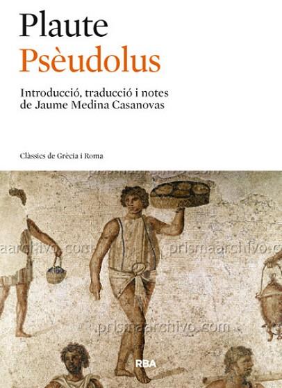 PSEUDOLUS | 9788482646145 | PLAUTE | Llibreria Drac - Llibreria d'Olot | Comprar llibres en català i castellà online