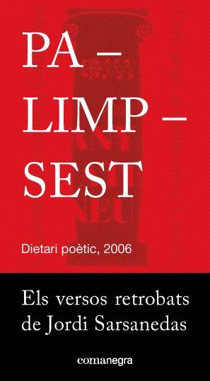 PALIMPSEST | 9788416605262 | SARSANEDAS, JORDI | Llibreria Drac - Llibreria d'Olot | Comprar llibres en català i castellà online