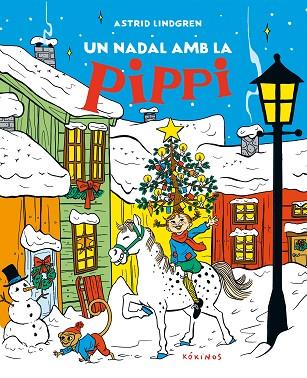 NADAL AMB LA PIPPI, UN | 9788419475794 | LINDGREN, ASTRID | Llibreria Drac - Llibreria d'Olot | Comprar llibres en català i castellà online