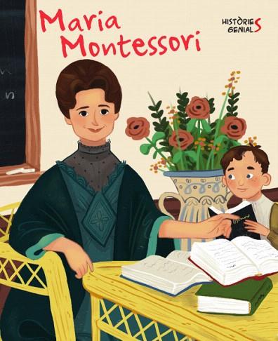 MARIA MONTESSORI. HISTORIES GENIALS  | 9788468262895 | J. KENT | Llibreria Drac - Librería de Olot | Comprar libros en catalán y castellano online