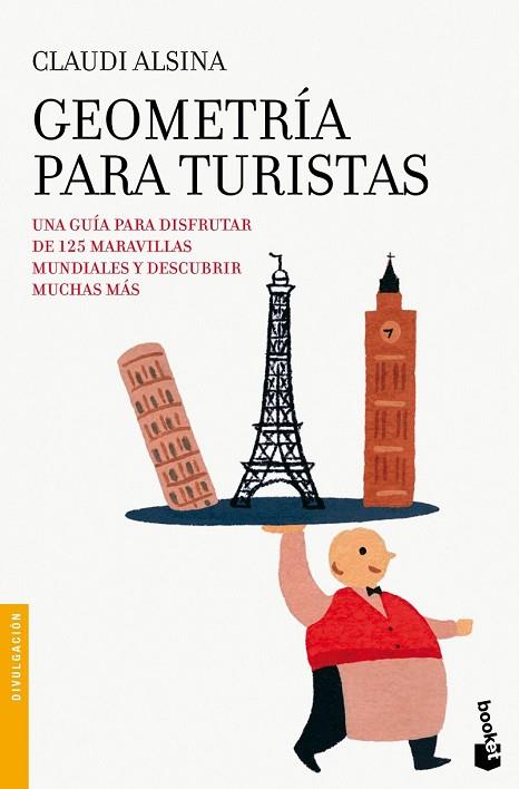 GEOMETRIA PARA TURISTAS | 9788408005346 | ALSINA, CLAUDI | Llibreria Drac - Librería de Olot | Comprar libros en catalán y castellano online