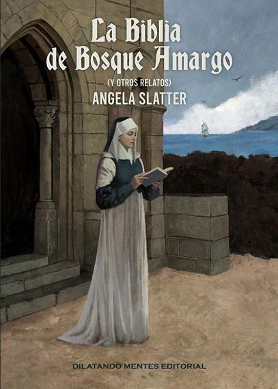 BIBLIA DE BOSQUE AMARGO, LA | 9788412754766 | SLATTER, ANGELA | Llibreria Drac - Llibreria d'Olot | Comprar llibres en català i castellà online