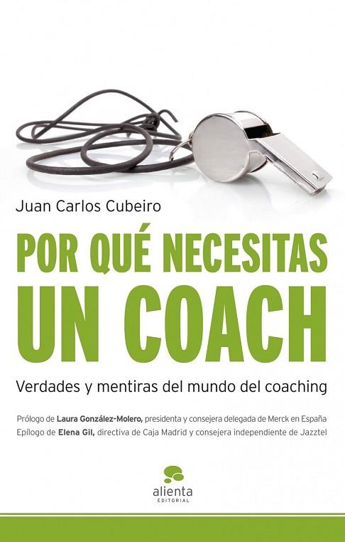 POR QUE NECESITAS UN COACH | 9788492414765 | CUBEIRO, JUAN CARLOS | Llibreria Drac - Librería de Olot | Comprar libros en catalán y castellano online