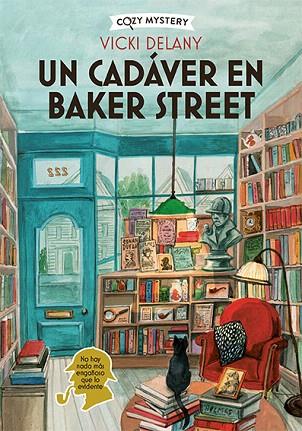 CADÁVER EN BAKER STREET, UN | 9788419599599 | DELANY, VICKY | Llibreria Drac - Llibreria d'Olot | Comprar llibres en català i castellà online