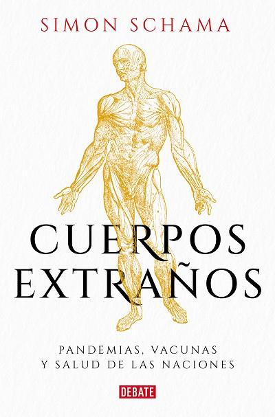 CUERPOS EXTRAÑOS | 9788499929576 | SCHAMA, SIMON | Llibreria Drac - Llibreria d'Olot | Comprar llibres en català i castellà online