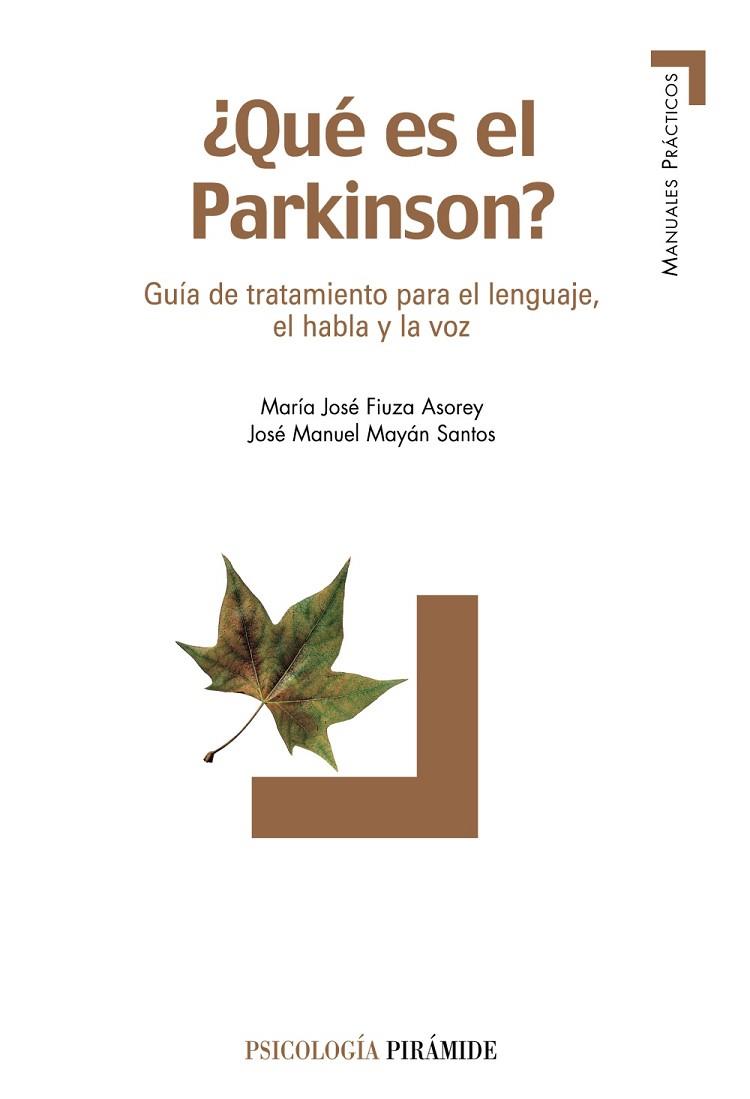 QUE ES EL PARKINSON? | 9788436819922 | FIUZA ASOREY, MARIA JOSE/MAYAN SANTOS, JOSE MANUEL | Llibreria Drac - Llibreria d'Olot | Comprar llibres en català i castellà online