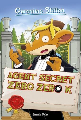 AGENT SECRET ZERO ZERO K | 9788491373193 | STILTON, GERONIMO | Llibreria Drac - Librería de Olot | Comprar libros en catalán y castellano online