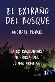 EXTRAÑO DEL BOSQUE, EL | 9788415070825 | FINKEL, MICHAEL | Llibreria Drac - Llibreria d'Olot | Comprar llibres en català i castellà online