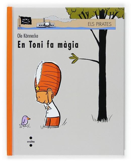 TONI FA MAGIA, EN | 9788466117524 | KANNECKE, OLE | Llibreria Drac - Llibreria d'Olot | Comprar llibres en català i castellà online