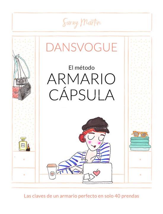 MÉTODO ARMARIO CÁPSULA, EL | 9788490437810 | MARTIN, SARAY | Llibreria Drac - Llibreria d'Olot | Comprar llibres en català i castellà online