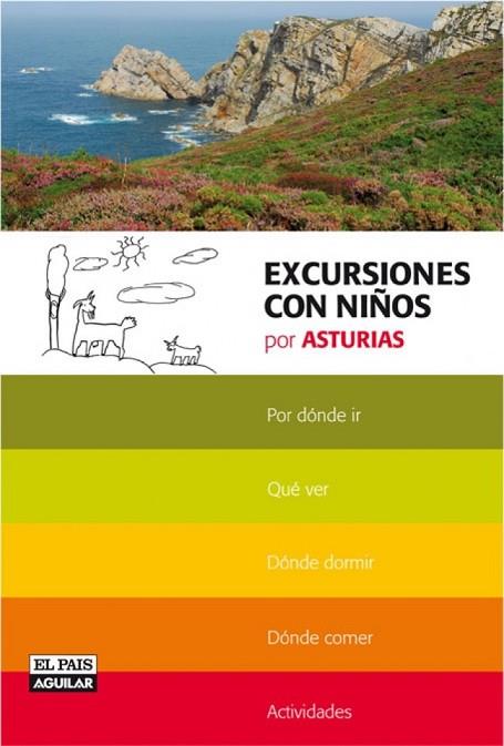 EXCURSIONES CON NIÑOS POR ASTURIAS | 9788403506886 | Llibreria Drac - Librería de Olot | Comprar libros en catalán y castellano online