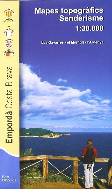 EMPORDA COSTA BRAVA. LES GAVARRES - EL MONTGRI - L'ARDENYA | 9788495945389 | AA.VV. | Llibreria Drac - Librería de Olot | Comprar libros en catalán y castellano online