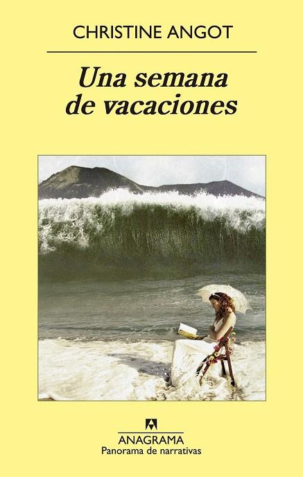 SEMANA DE VACACIONES, UNA | 9788433978851 | ANGOT, CHRISTINE | Llibreria Drac - Llibreria d'Olot | Comprar llibres en català i castellà online