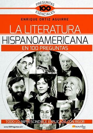 LITERATURA HISPANOAMERICANA EN 100 PREGUNTAS | 9788499678689 | ORTIZ AGUIRRE, ENRIQUE | Llibreria Drac - Librería de Olot | Comprar libros en catalán y castellano online