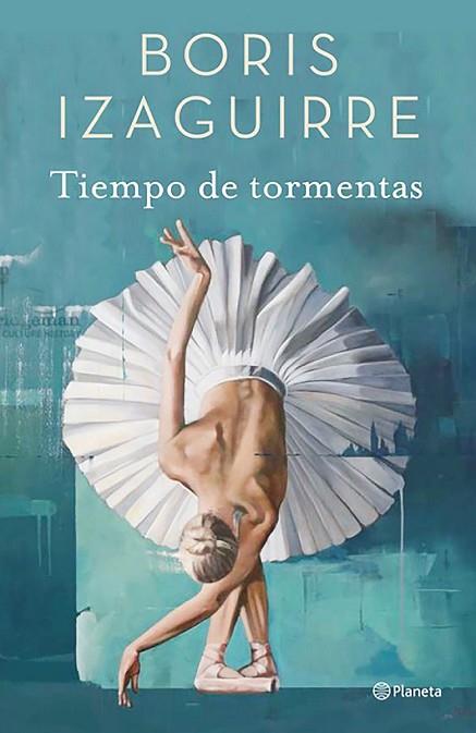 TIEMPO DE TORMENTAS | 9788408182672 | IZAGUIRRE, BORIS | Llibreria Drac - Librería de Olot | Comprar libros en catalán y castellano online