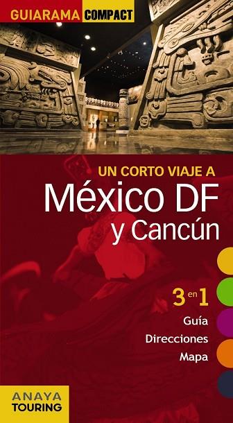 MEXICO DF Y CANCUN 2012 (GUIARAMA COMPACT) | 9788499352756 | PLAZA, CARIDAD | Llibreria Drac - Llibreria d'Olot | Comprar llibres en català i castellà online