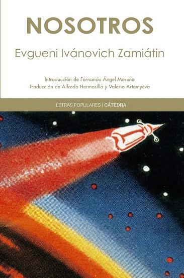 NOSOTROS | 9788437628936 | ZAMIATIN, EUGENI | Llibreria Drac - Librería de Olot | Comprar libros en catalán y castellano online