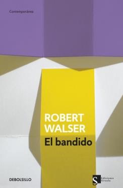 BANDIDO, EL | 9788499897264 | WALSER,ROBERT | Llibreria Drac - Llibreria d'Olot | Comprar llibres en català i castellà online