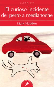 CURIOSO INCIDENTE DEL PERRO A MEDIANOCHE, EL | 9788498383737 | HADDON, MARK | Llibreria Drac - Librería de Olot | Comprar libros en catalán y castellano online