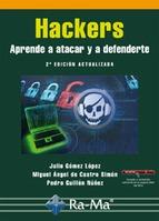 HACKERS | 9788499645087 | GOMEZ, JULIO ; DE CASTRO, MIGUEL ANGEL ; GUILLEN, PEDRO | Llibreria Drac - Librería de Olot | Comprar libros en catalán y castellano online