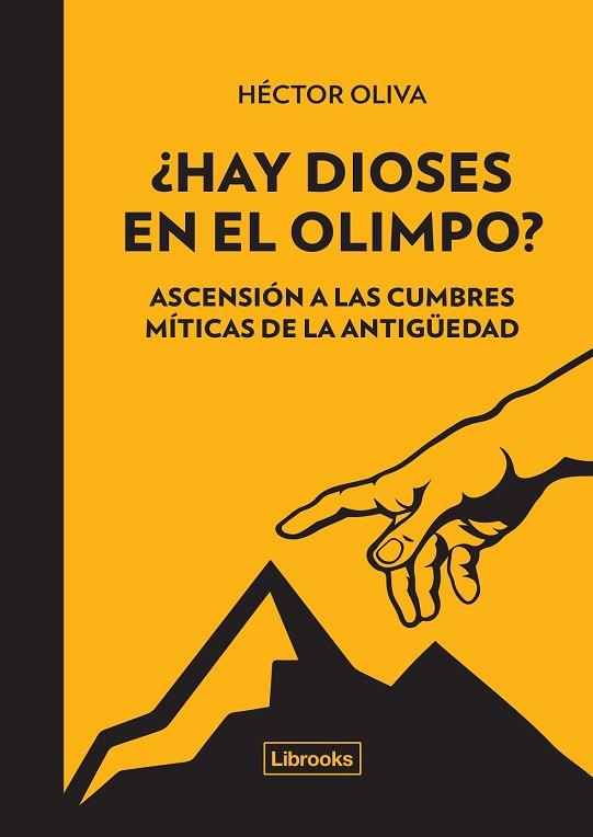 HAY DIOSES EN EL OLIMPO? | 9788494574344 | OLIVA, HÉCTOR | Llibreria Drac - Llibreria d'Olot | Comprar llibres en català i castellà online