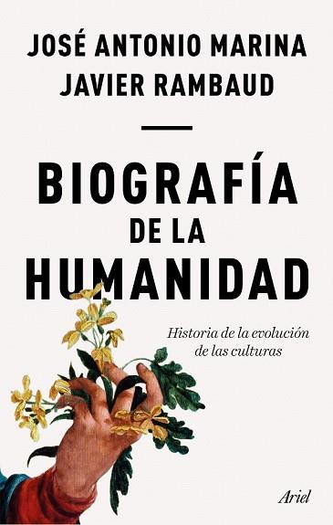 BIOGRAFÍA DE LA HUMANIDAD | 9788434429352 | MARINA, JOSÉ ANTONIO;  RAMBAUD, JAVIER | Llibreria Drac - Llibreria d'Olot | Comprar llibres en català i castellà online