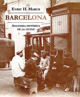 BARCELONA. ANATOMIA HISTÒRICA D'UNA CIUTAT | 9788494906640 | MARCH, ENRIC H. | Llibreria Drac - Llibreria d'Olot | Comprar llibres en català i castellà online