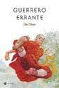 GUERRERO ERRANTE | 9788478713882 | CHEN, DA | Llibreria Drac - Librería de Olot | Comprar libros en catalán y castellano online