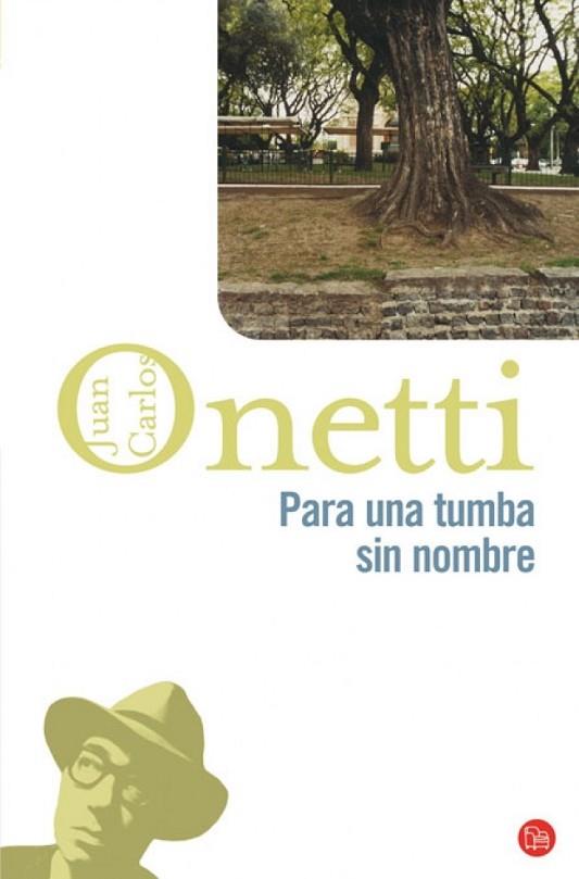 PARA UNA TUMBA SIN NOMBRE | 9788466320771 | ONETTI,JUAN CARLOS | Llibreria Drac - Librería de Olot | Comprar libros en catalán y castellano online