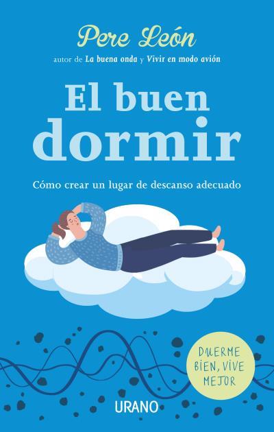 BUEN DORMIR, EL | 9788416720330 | LEÓN, PERE | Llibreria Drac - Llibreria d'Olot | Comprar llibres en català i castellà online