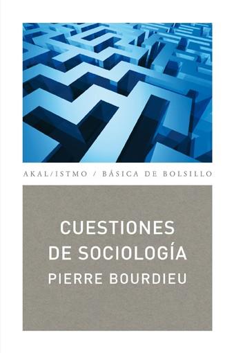 CUESTIONES DE SOCIOLOGIA | 9788446029878 | BOURDIEU, PIERRE | Llibreria Drac - Llibreria d'Olot | Comprar llibres en català i castellà online