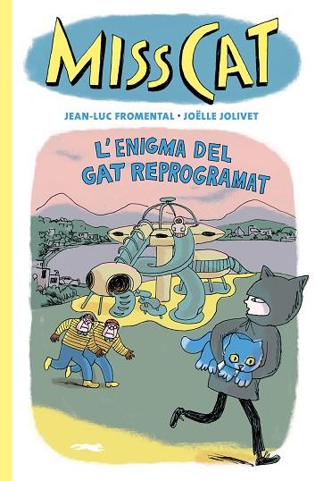 MISS CAT. L'ENIGMA DEL GAT REPROGRAMAT | 9788412863109 | FROMENTAL, JEAN-LUC | Llibreria Drac - Llibreria d'Olot | Comprar llibres en català i castellà online