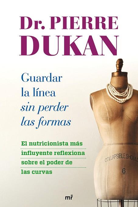 GUARDAR LA LINEA SIN PERDER LAS FORMAS | 9788427026018 | DUKAN, PIERRE | Llibreria Drac - Llibreria d'Olot | Comprar llibres en català i castellà online