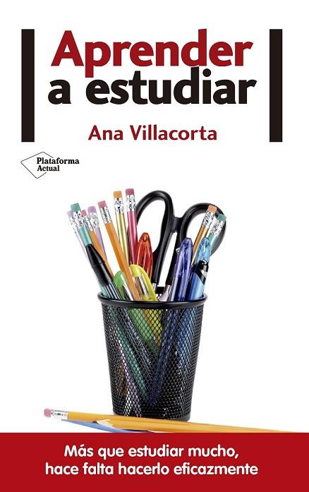 APRENDER A ESTUDIAR | 9788416820146 | VILLACORTA, ANA | Llibreria Drac - Librería de Olot | Comprar libros en catalán y castellano online