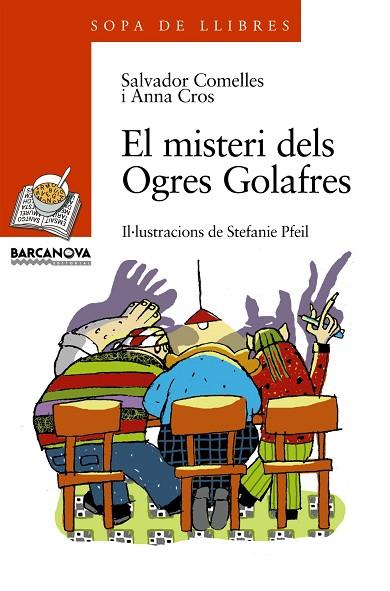 MISTERI DELS OGRES GOLAFRES. EL | 9788448911652 | COMELLES, SALVADOR I ANNA CROS | Llibreria Drac - Llibreria d'Olot | Comprar llibres en català i castellà online