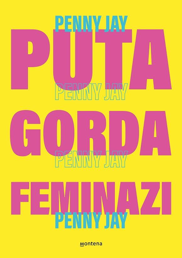 PUTA GORDA FEMINAZI | 9788419357465 | JAYG, PENNY (SARA GARCÍA) | Llibreria Drac - Llibreria d'Olot | Comprar llibres en català i castellà online