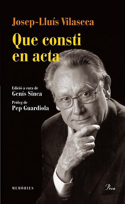 QUE CONSTI EN ACTA | 9788475884615 | VILASECA, JOSEP LLUÍS | Llibreria Drac - Librería de Olot | Comprar libros en catalán y castellano online