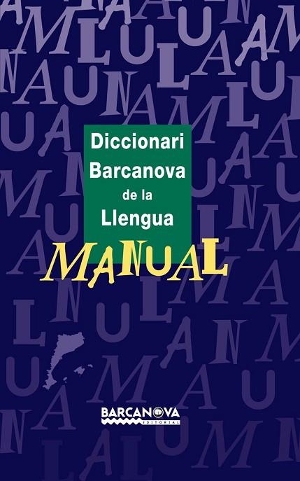 DICCIONARI BARCANOVA DE LA LLENGUA -MANUAL- | 9788448915520 | Llibreria Drac - Llibreria d'Olot | Comprar llibres en català i castellà online