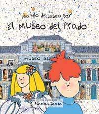 MATEO DE PASEO POR EL MUSEU DEL PRADO | 9788484880707 | GARCIA, MARINA | Llibreria Drac - Llibreria d'Olot | Comprar llibres en català i castellà online