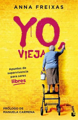 YO, VIEJA | 9788408269489 | FREIXAS, ANNA | Llibreria Drac - Llibreria d'Olot | Comprar llibres en català i castellà online