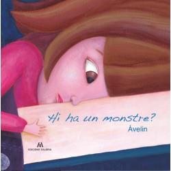 HI HA UN MONSTRE? | 9788494692550 | AVELIN | Llibreria Drac - Llibreria d'Olot | Comprar llibres en català i castellà online