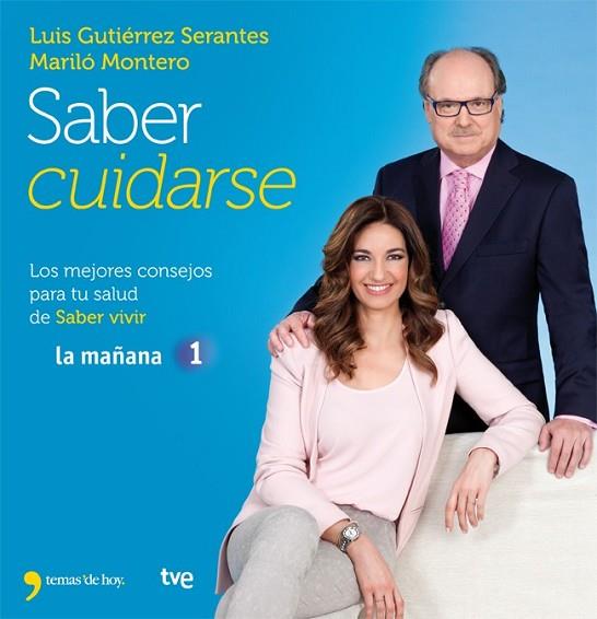 SABER CUIDARSE | 9788499981840 | MONTERO, MARILO;GUTIERREZ, LUIS | Llibreria Drac - Llibreria d'Olot | Comprar llibres en català i castellà online