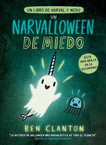 UN NARVALLOWEEN DE MIEDO | 9788426148537 | CLANTON, BEN | Llibreria Drac - Llibreria d'Olot | Comprar llibres en català i castellà online