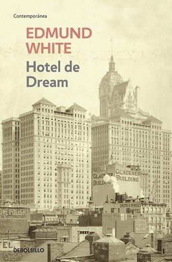 HOTEL DE DREAM | 9788499893792 | WHITE, EDMUND | Llibreria Drac - Librería de Olot | Comprar libros en catalán y castellano online