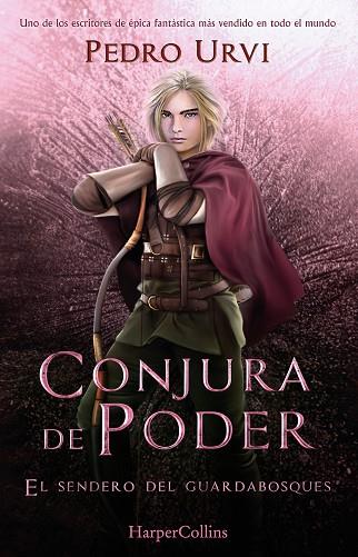 SENDERO DEL GUARDABOSQUES, EL (CONJURA DE PODER 9) | 9788410021938 | URVI,PEDRO | Llibreria Drac - Llibreria d'Olot | Comprar llibres en català i castellà online