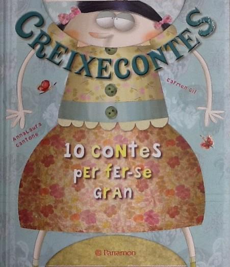 CREIXECONTES | 9788434238350 | GIL, CARMEN;CANTONE, ANNA LAURA | Llibreria Drac - Llibreria d'Olot | Comprar llibres en català i castellà online