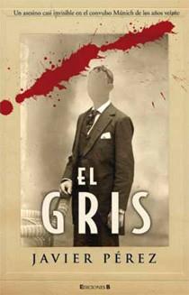 GRIS, EL | 9788466645461 | PEREZ, JAVIER | Llibreria Drac - Librería de Olot | Comprar libros en catalán y castellano online